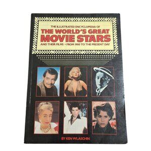 Illustrated Encyclopedia of the World's Great Movie Stars & Films 1979 Softcover